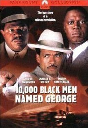 10,000 Black Men Named George из фильмографии Эд Филдинг в главной роли.