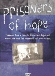 Prisoners of Hope из фильмографии Дэнни Шехтер в главной роли.