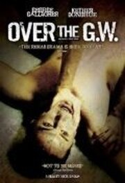 Over the GW - лучший фильм в фильмографии Г.Р. Джонсон