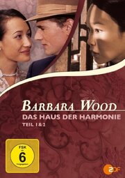 Barbara Wood - Das Haus der Harmonie - лучший фильм в фильмографии Liyun Lin