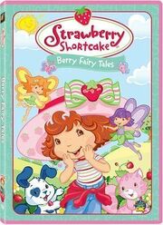 Strawberry Shortcake: Berry Fairy Tales из фильмографии Саманта Триба в главной роли.