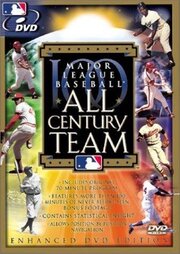 Major League Baseball: All Century Team из фильмографии Savas Alatis в главной роли.