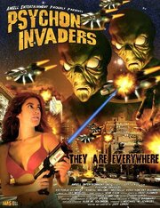 Psychon Invaders из фильмографии Джед Роуэн в главной роли.