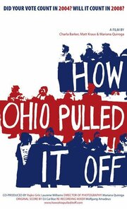 How Ohio Pulled It Off - лучший фильм в фильмографии Бев Харрис