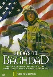 National Geographic: 21 Days to Baghdad из фильмографии Терри МакДональд в главной роли.