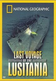 National Geographic: Last Voyage of the Lusitania - лучший фильм в фильмографии Фред Карнс