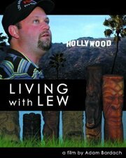 Living with Lew - лучший фильм в фильмографии Джошуа Джашиснки