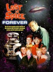 Lost in Space Forever - лучший фильм в фильмографии Джефф Широ