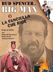 Big Man: La fanciulla che ride - лучший фильм в фильмографии Роберто Мальдера