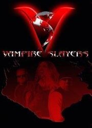 Vampire Slayers из фильмографии Кеннет В. Лонг мл. в главной роли.