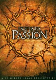 Prophecies of the Passion из фильмографии Ed Hindson в главной роли.