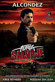 Furia salvaje; El corrido de Juan Pastor из фильмографии Хорхе Рейносо в главной роли.