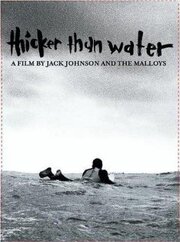 Thicker Than Water из фильмографии Брэд Герлак в главной роли.