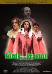 The Lords of Praxton - лучший фильм в фильмографии Джеффри Р. Абер