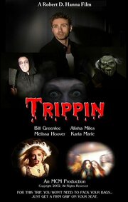 Trippin из фильмографии Джей Бингхэм в главной роли.