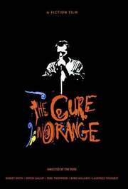 The Cure in Orange - лучший фильм в фильмографии Крис Эшбрук