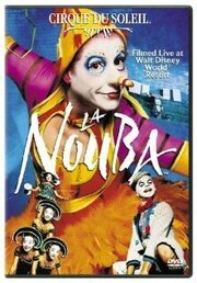 Cirque du Soleil: La Nouba - лучший фильм в фильмографии Sisaundra Lewis