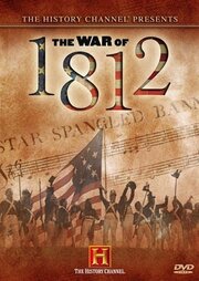 First Invasion: The War of 1812 из фильмографии Джей Эбен в главной роли.