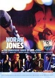 Norah Jones & the Handsome Band: Live in 2004 из фильмографии Дэвид Роулингс в главной роли.