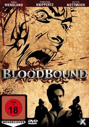 Bloodbound - лучший фильм в фильмографии Markus Schmitz