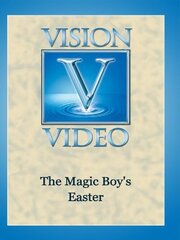 The Magic Boy's Easter из фильмографии Джефф Кори в главной роли.