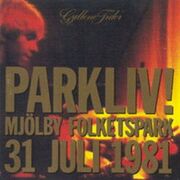 Gyllene Tider: Parkliv - лучший фильм в фильмографии Göran Fritzson