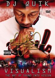 DJ Quik: Visualism - The Art of Sound Into Vision из фильмографии DJ Куик в главной роли.