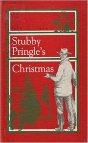 Stubby Pringle's Christmas из фильмографии Терри Хомберг в главной роли.