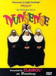 Nunsense из фильмографии Ру МакКлэнахан в главной роли.