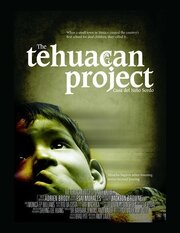 The Tehuacan Project - лучший фильм в фильмографии Monica Fischetti-Palmieri Williams