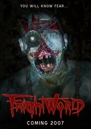 FrightWorld - лучший фильм в фильмографии Mike Bohatch