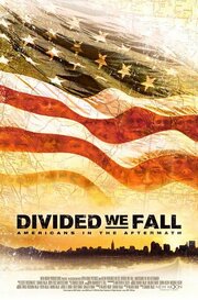 Divided We Fall: Americans in the Aftermath из фильмографии Matthew R. Blute в главной роли.