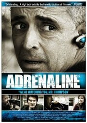 Adrenaline из фильмографии Пол Кэролл Бинкли в главной роли.