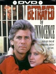 Betrayed by Innocence из фильмографии Чарльз Фокс в главной роли.