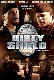 Dirty Shield из фильмографии Хосе Мойика в главной роли.