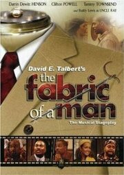 The Fabric of a Man из фильмографии Дэррин Девитт Хенсон в главной роли.