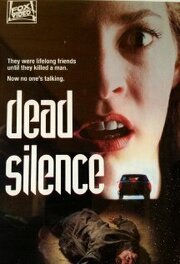 Dead Silence - лучший фильм в фильмографии Reenie Moore