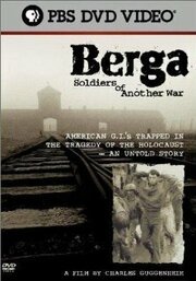 Berga: Soldiers of Another War из фильмографии Грэйс Гуггенхейм в главной роли.