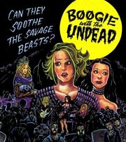 Boogie with the Undead из фильмографии L.J. Dopp в главной роли.