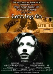 The Chronicles of Curtis Tucker: Letting Go - лучший фильм в фильмографии Тайрон Лукас