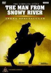 The Man from Snowy River: Arena Spectacular из фильмографии Трой Ханисетт в главной роли.