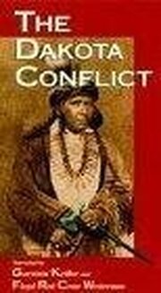 The Dakota Conflict из фильмографии Боб Джориссен в главной роли.