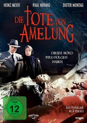 Die Tote von Amelung из фильмографии Дитер Лазер в главной роли.