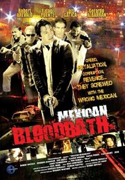 Mexican Bloodbath из фильмографии Кристофер Сэйнт Бут в главной роли.