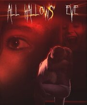 All Hallows' Eve - лучший фильм в фильмографии Дэймон Гленн