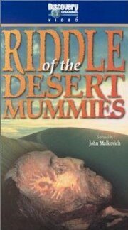 Riddle of the Desert Mummies из фильмографии Джон Малкович в главной роли.