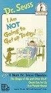 Dr. Seuss: I Am Not Going to Get Up Today! - лучший фильм в фильмографии Ray Messecar