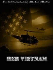 Her Vietnam из фильмографии Райан Бишоп в главной роли.