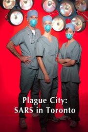 Plague City: SARS in Toronto из фильмографии Джим Лэмби в главной роли.