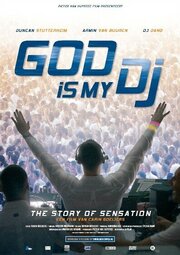 God Is My DJ из фильмографии Армин ван Бюрен в главной роли.